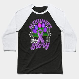 Alzheimer's, Every Day is a New Story Alzheimers Supportive Baseball T-Shirt